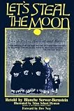 Let's Steal the Moon:  Jewish Tales, Ancient and Recent
