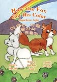 Megan Fox in the book How the Fox Got His Color: Bilingual Korean English (Korean Edition)