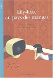 Lily-Rose et les Mangas