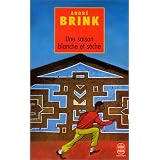 Une saison blanche et s�chepar Andr� Brink