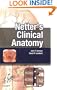 Netter's Clinical Anatomy, 1e (Netter Basic Science)