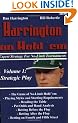Harrington on Hold 'em: Strategic Play v. 1: Expert Strategy for No Limit Tournaments