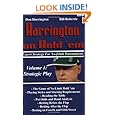 Harrington on Hold 'em Expert Strategy for No Limit Tournaments, Vol. 1: Strategic Play