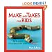 Make and Takes for Kids: 50 Crafts Throughout the Year