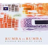 Rumba is Rumbavon "Bilenge Musica Du Zaire"