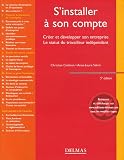S'installer a son compte : Creer et developper son entreprise, Le statut du travailleur independant