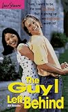 The Guy I Left Behind (Love Stories)