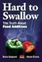 Hard to Swallow: The Truth about Food Additives