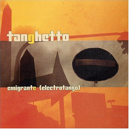 Tanghetto - Emigrante - Zortam Music