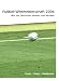 Fußball-Weltmeisterschaft 2006 - Was die Deutschen denken und dachten bei Bücher zum Namen: 51WTS021GKL._SL75_