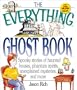 The Everything Ghosts Book (Everything (New Age))