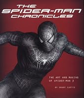 The Spider-Man Chronicles: The Art and Making of Spider-Man 3