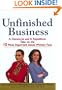 Unfinished Business: A Democrat and a Republican Take on the 10 Most Important Issues Women Face