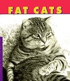 Fat Cats
