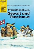 Projekthandbuch Gewalt und Rassismus - Ralf-Erik Posselt