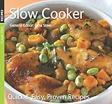 Slow cooker : quick and easy, proven recipes