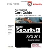 CompTIA Security+ SY0-301 Authorized Cert Guide, Deluxe Edition (2nd Edition)