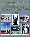 Touring the Carolina's Civil War Sites (Touring the Backroads Series)