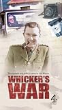Whicker`s War [VHS]