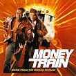 Money Train: Music From The Motion Picture