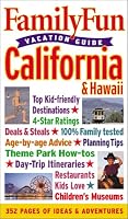 FamilyFun Vacation Guide: California & Hawaii
