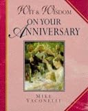 Wit and Wisdom for Your Anniversary (Giftlines: Wit & Wisdom)