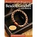 Create with the Designers: Beaded Crochet with Ann Benson (Create With Me)