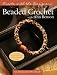 Beaded Crochet with Ann Benson [With CDROM and DVD] (Create with the Designers)