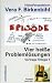 Vier hei�e Probleml�sungen - Vera F. Birkenbihl