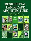 Residential Landscape Architecture: Design Process for the Private Residence (3rd Edition)