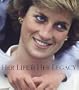 Diana, Her Life and Legacy