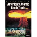 America's Atomic Bomb Tests - The Collection