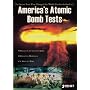America's Atomic Bomb Tests - The Collection