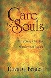 Care of Souls: Revisioning Christian Nurture and Counsel