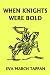 When Knights Were Bold (Yesterday's Classics)
