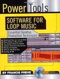Power Tools: Software for Loop Music