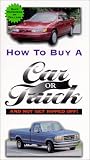 How to Buy a Car Or Truck and Not Get Ripped Off [VHS]