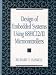 Design of Embedded Systems Using  68HC12/11 Microcontrollers