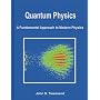 Quantum Physics: A Fundamental Approach to Modern Physics