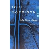 Sehr blaue Augen: Mit einem neuen Nachwort der Autorinvon "Toni Morrison"