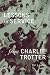  : Lessons in Service from Charlie Trotter