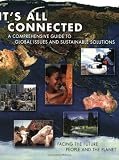 It's All Connected: A Comprehensive Guide to Global Issues and Sustainable Solutions