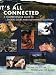 It's All Connected: A Comprehensive Guide to Global Issues and Sustainable Solutions