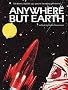 Anywhere but Earth