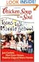 Chicken Soup for the Soul: Teens Talk Middle School: 101 Stories of Life, Love, and Learning for Younger Teens