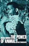 The power of animals : an ethnography