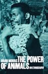 The Power of Animals: An Ethnography