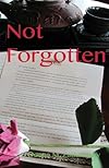Not Forgotten