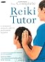 The Complete Reiki Tutor: A Structured Course to Achieve Professional Expertise