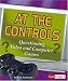 At the Controls: Questioning Video and Computer Games (Media Literacy)